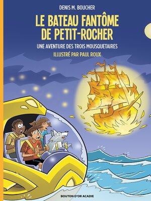 cover image of Le bateau fantôme de Petit-Rocher